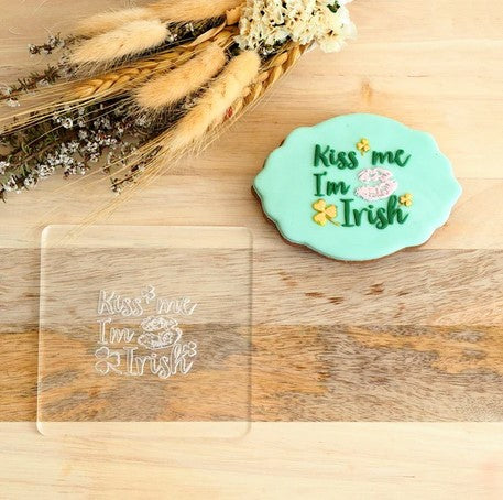 St Patrick's Day 'Kiss me I'm Irish' Fondant Debosser